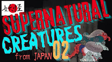 👉YOKAI 02: Haunting Spirits of Supernatural Creatures from Japanese Folklore and Mythology