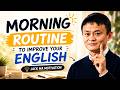 Boost Your English with Jack Ma’s Morning Routine ☀️