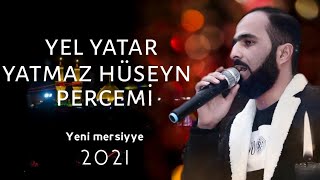 Huseynin Percemi - Azer Huseyni Yeni Mersiyye 2021 Hd
