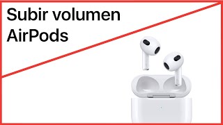 ¿Cómo subir el volumen de los AirPods? ⬆️🎵