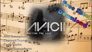 Avicii Waiting For Love - Alto Sax Clarinet Flute Tenor Sax Trumpet Violin - Free Sheet Music