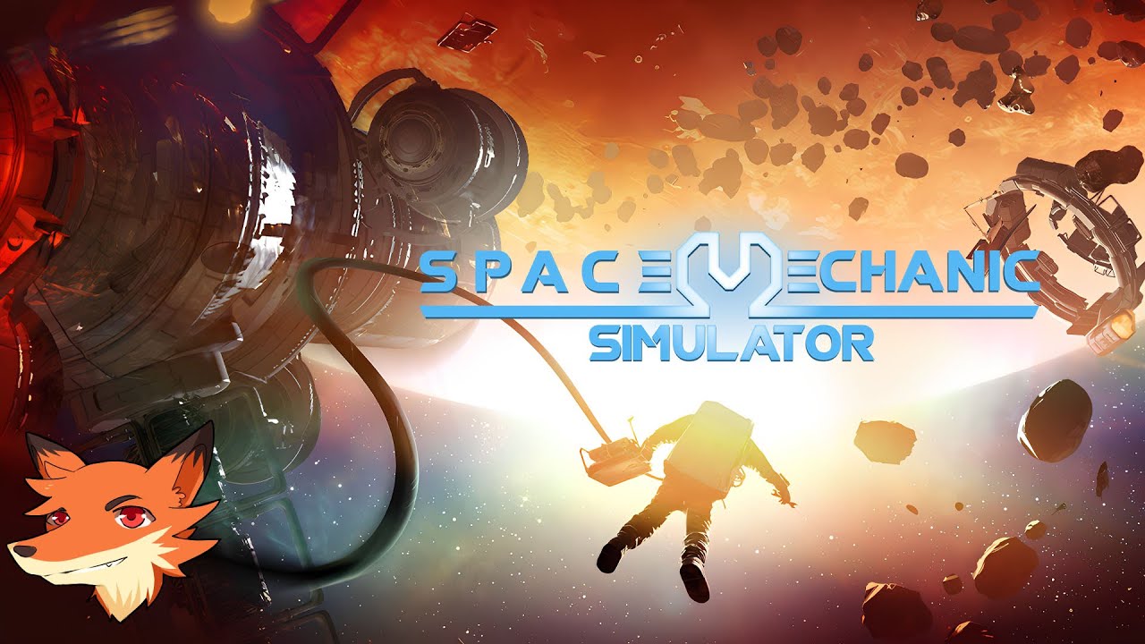 Space Mechanic Simulator [FR] Le mécano de l'espace ! Une Sim complexe ...