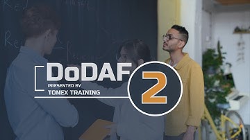 DoDAF 2 Training, DoD Architecture Framework Version 2.0 (Tonex Training)