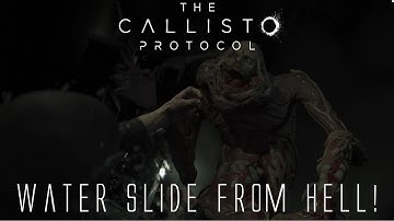 The Callisto Protocol - Water Slide From Hell!
