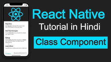 React Native tutorial in Hindi #19 Class Component