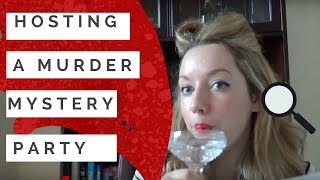 How to Host a Murder Mystery Party