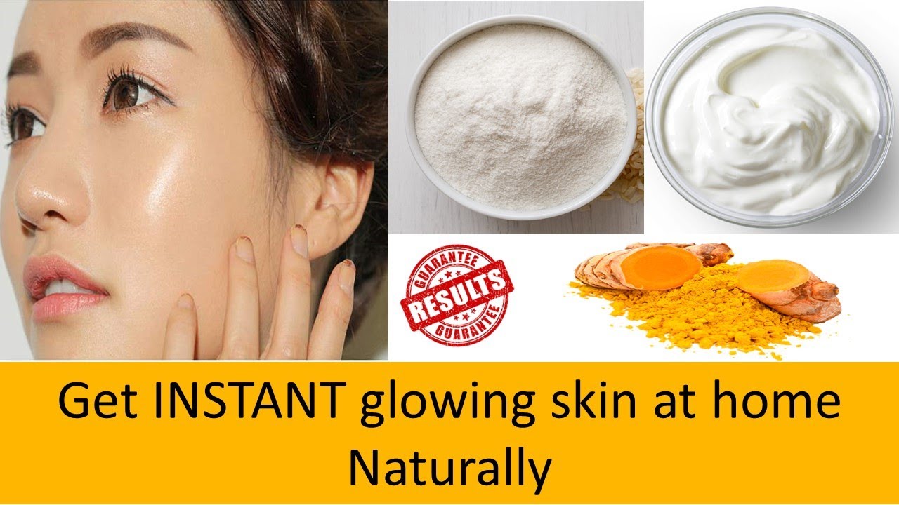 How to get clear and glowing skin| INSTANT glowing skin at home ...