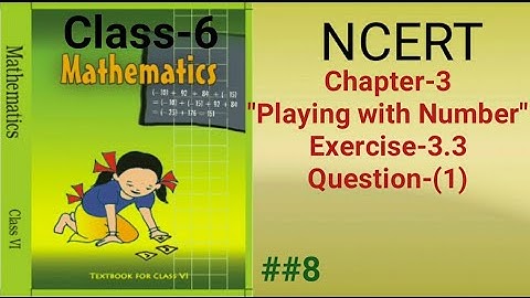 Class-6, ch-3 "Playing with number" Ex-3.3 Q-1. ##8