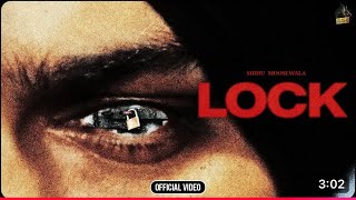 LOCK SONG SIDHU MOOSEWALA (Official Video) Music By The Kidd || new punjabi song ||