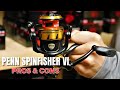 Should you buy a penn spinfisher vi pros  cons review