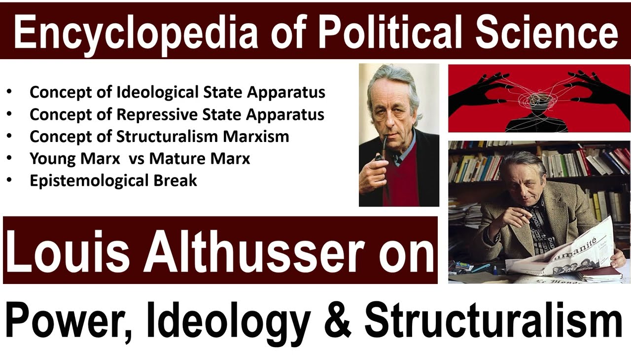 Louis Althusser and his Concept of Ideology - Encyclopedia of Political Science