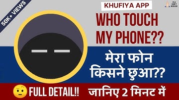 Who Touched My Phone? : Best Security App Must Have in Your Smartphone 2024