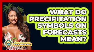 What Do Precipitation Symbols On Forecasts Mean?