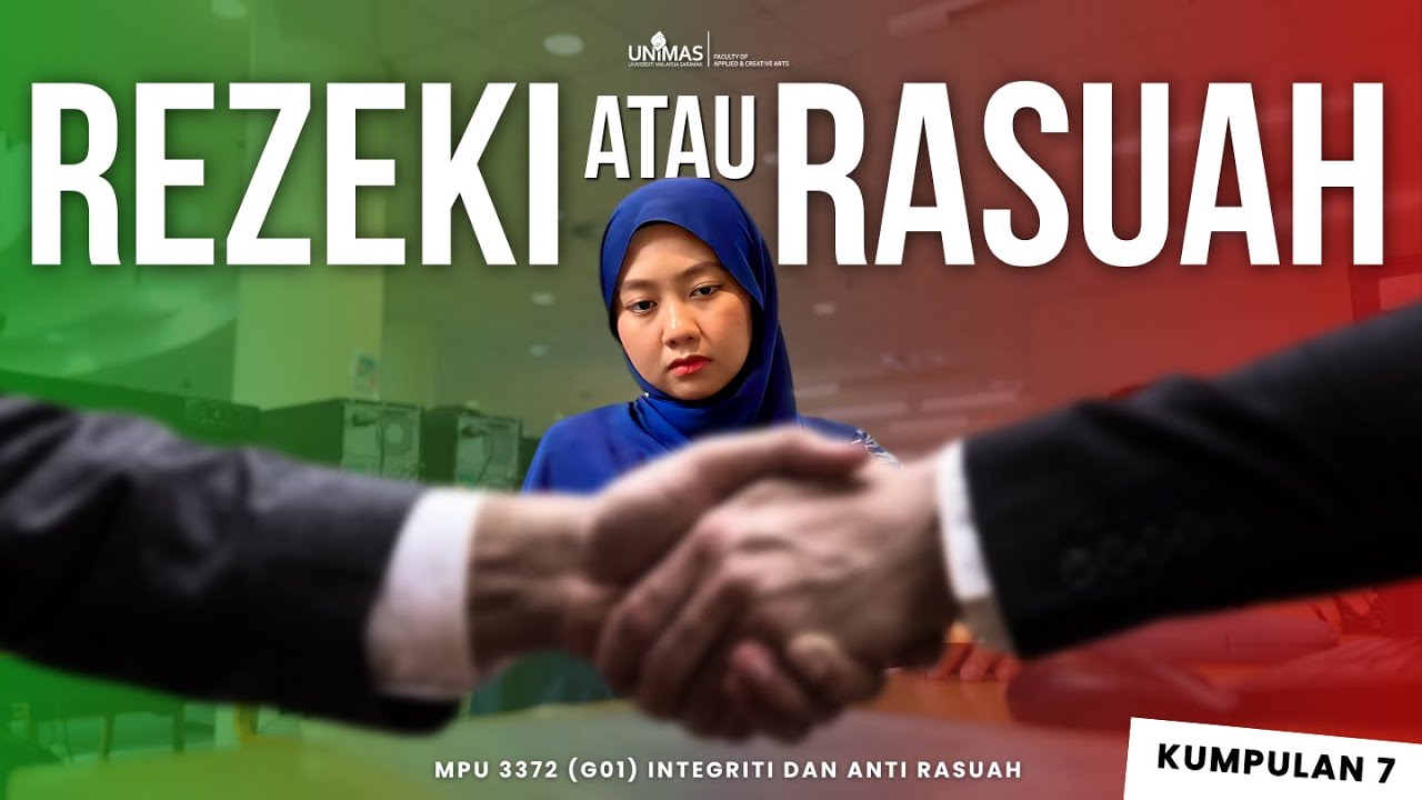Rezeki atau Rasuah | MPU 3372 (G01) Integriti dan Anti Rasuah - YouTube