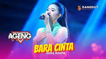 BARA CINTA - SISKA AMELIA - AGENG MUSIC LIVE ARKAS GENERATION JOMBANG 