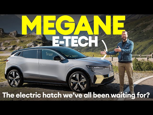 Renault Megane e-Tech First Drive - New Megane eTech electric hatchback review / Electrifying class=