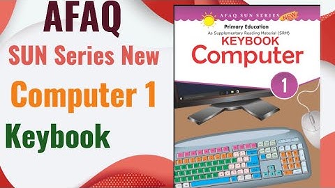 Afaq New Sun Series Computer 1 Keybook | solve book complete