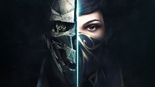 Dishonored 2 — Изощренные убийства | ТРЕЙЛЕР Dishonored 2 — Изощренные убийства | ТРЕЙЛЕР