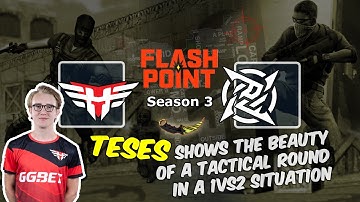 TeSeS shows the beauty of a tactical round in a 1vs2 situation, Heroic vs NIP, Flashpoint 3