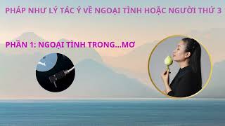 Ngoại tình trong...mơ | Vera Hà Anh