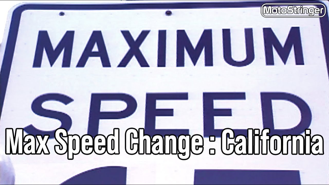 Maximum Speed Limit Change in California