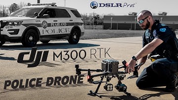 A True Force Multiplier - The DJI M300 Ultimate Police Package