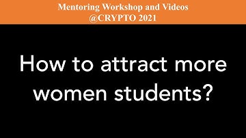 Q21 What do you think the community could do better to attract more women students?