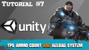 Tutorial #7- Third Person Shooter Ammo Count and Reload  System| TPS Unity 3D Tutorial| By RHS