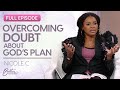 Nicole C: Obey When God Gives You Direction | FULL EPISODE | Better Together on TBN
