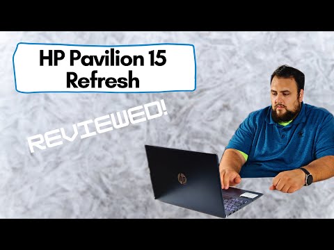 HP Pavilion 15 Refresh w/ 11th Gen i7 | Reviewed!