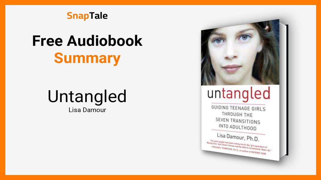 Untangled by Lisa Damour, Paperback | Pangobooks