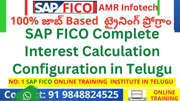 Interest Calculation Overview & Configurations in SAP FICO in Telugu -