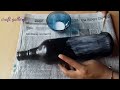 6 Bottle Decoration Ideas | Different types of bottle decoration | DIY bottle decoration