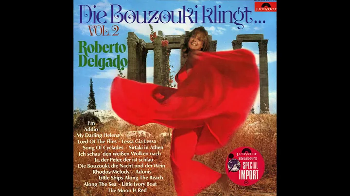 Roberto Delgado - Die Bouzouki Klingt  vol.2