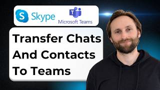 How to Transfer all Skype Chats and Contacts to Teams [2026 Guide]