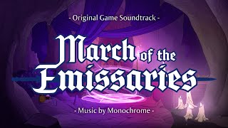 March of the Emissaries - Original Game Soundtrack | Monochrome [Full OST]