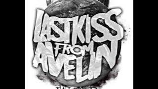 Last Kiss From Avelin - Mati Bila Kau Pergi