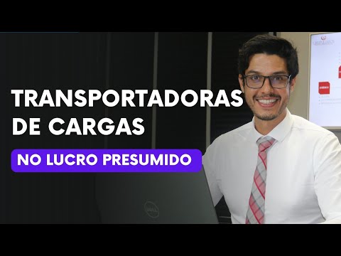 Transportadoras no Lucro Presumido