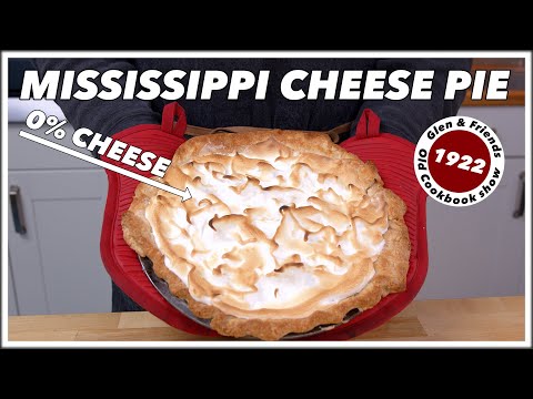 100 Year Old Mississippi Cheese Pie Recipe - (The O.G. Chess Pie Recipe) - Old Cookbook Show | Glen And Friends Cooking