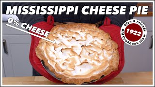 100 Year Old Mississippi Cheese Pie Recipe  (The O.G. Chess Pie Recipe)  Old Cookbook Show