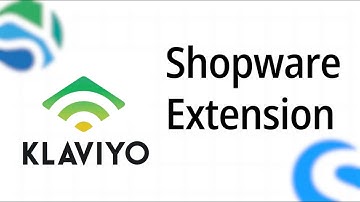 Shopware - Klaviyo Integration