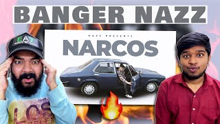 NAZZ - NARCOS | LEGIT REACT | REACTION VIDEO.