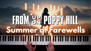 Download Lagu From Up On Poppy Hill — Summer of Farewells (Piano Cover) MP3 Download Lagu From Up On Poppy Hill — Summer of Farewells (Piano Cover) MP3