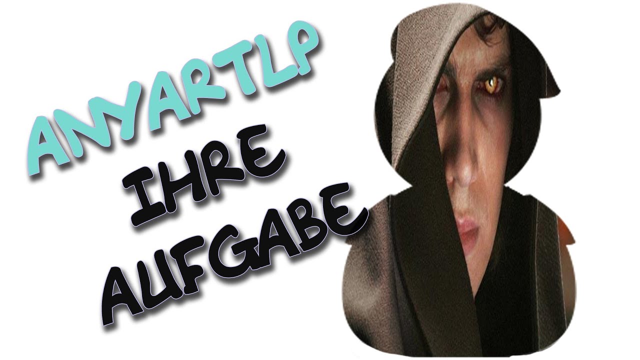 Kriegers Padawan - HF - AnyArtLP - Ihre Aufgabe