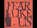 Fear Like Us - Neo(Deceptor)Cons