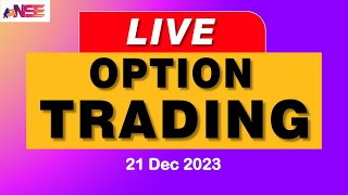 ? Nifty Expiry Trading | Live BankNifty Trading | Live Option Trading 21 Dec 23
