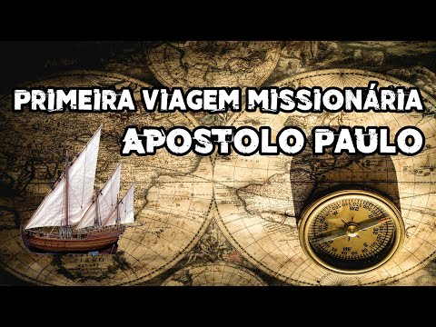 Vídeo: Paulo foi o primeiro missionário?