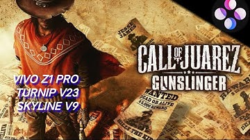 Call Of Juarez Gunslinger Skyline Edge Emulator | SD 712 + Settings