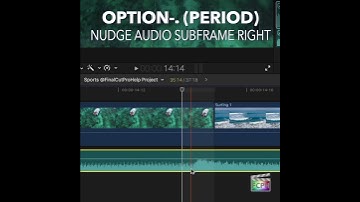Final Cut Pro Shortcut | Option-. (Period) | Nudge Audio Subframe Right
