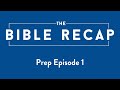 The bible recap prep episode 1  lets read the bible in a year chronological plan